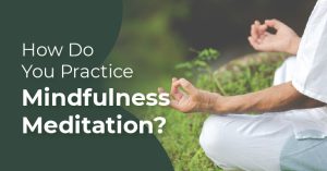 What Does Mindfulness Meditation Do to Your Brain?